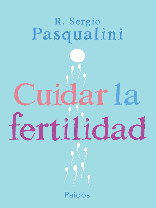 Title details for Cuidar la fertilidad by Dr. R. Sergio Pasqualini - Wait list